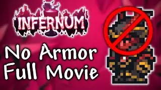 Is NO ARMOR In Terraria Calamity INFERNUM Possible? FULL MOVIE