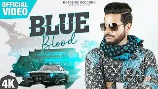Blue Blood ( Full Video ) Surjit Khan | Latest Punjabi Songs 2019 | Headliner Records