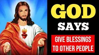 💓 God Says Bless The People 💌 | God Message For Me And You Today 😍 | God Loves