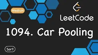LeetCode 1094 Car Pooling | Python 刷題 | Coding Kevin