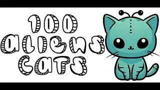 100 Aliens Cats 1 100%