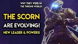 Destiny 2 - NEW SCORN FOUND! New Leader, Powers and Reason They Are In The Throne World!