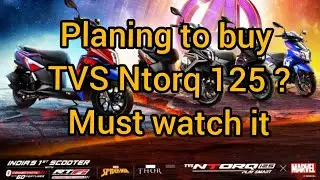 Planing to buy TVS Ntorq ?? Must watch before buying| Full detail review | #TVS #Ntorq #review