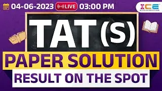 TAT(S) PAPER SOLUTION 2023 | Tat Paper Solution 2023 | RESULT ON THE SPOT | 