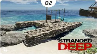 Прохождение Stranded Deep - #02 Плот с того что было.