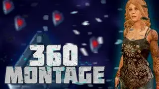 360 montage|Dead by Daylight