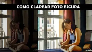 Dica Rápida - Como clarear foto escura pelo celular - Recuperar com Qualidade | Melhor app editor