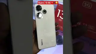 🤑📱Redmi 13 5G first Look !! 108mp 📸Camera !! #new #trending #unboxing #redmi #5g