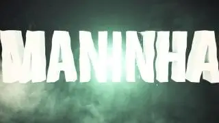 Intro #21 MANINHA FODAA
