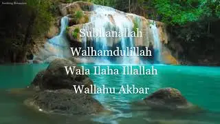 Zikir Subhanallah Walhamdulillah Wala Ilaha Illallah Wallahu Akbar