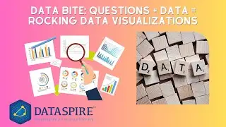 Data Bite: Questions + Data = Rocking Data Visualizations
