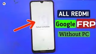 All Xiaomi Redmi MIUI 12 FRP Unlock or Google Account Bypass || Android 10 (Without PC)