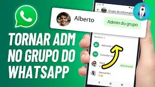 Como TORNAR ADMINISTRADOR de GRUPO no WhatsApp - Colocar Administrador