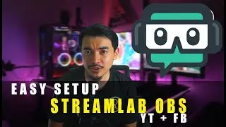 easy setup streamlab obs youtube + facebook 