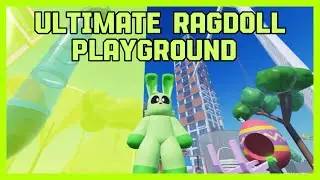 ULTIMATE RAGDOLL PLAYGROUND in ROBLOX