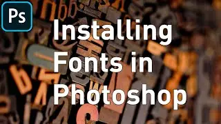Install Fonts in Photoshop