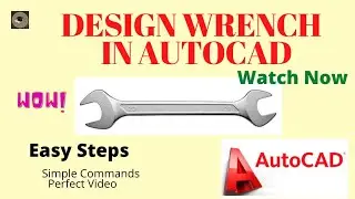 Spanner/Wrench 🔧 in AutoCAD 2D| Simple command and Easy Steps| Learn AutoCAD in Hindi and Urdu.