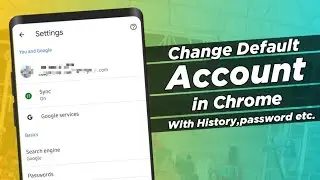 How to change default google account on chrome android | Chrome mein default account kaise badle