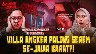 40 ORANG NYERAH BARU SEMALEM?! KISAH MENGERIKAN VILLA PENUH SETAN DI JAWA BARAT 