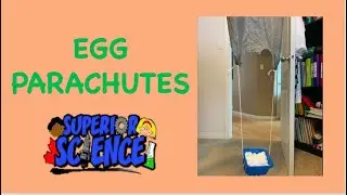 Superior Science At Home: Egg Parachutes
