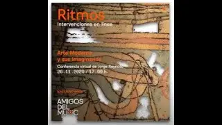 Arte moderno y sus imaginarios: Conferencia con Jorge Reynoso. Amigos del MUAC
