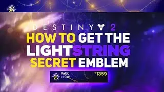 Lightstring Emblem! Free Secret Emblem | Destiny 2 The Dawning 2021