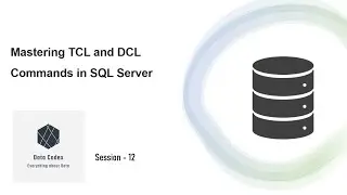 Mastering TCL & DCL Commands | SQL Server