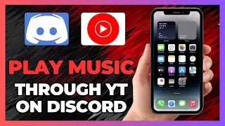 How to Play YouTube Music on Discord - 2025