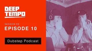 Deep Tempo Podcast S03 EP10 - Synpal, Enigma Dubz, City 1, Arkham Sound, SURGE, Nightmare & Oni