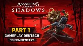 Assassin’s Creed Shadows Gameplay Deutsch Part 1 | No Commentary