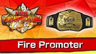 Fire Pro Wrestling World - Firepromoter #12: THE REIGN IS OVER!