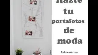 Hazte tu portafotos de moda
