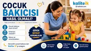 Çocuk Bakıcısı | Çocuğunuzu Eğitimli, Gerçek Referanslı Çocuk Bakıcılarına Emanet Edin.