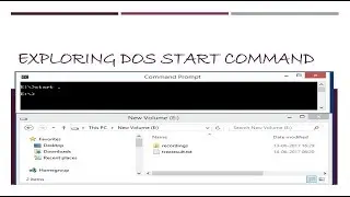 DOS Start Command Tricks | Open an Explorer Window from Command Prompt's | Hindi