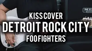 Kiss - Detroit Rock City (Foo Fighters Live version) - Guitar Cover - Chris Shiflett Telecaster
