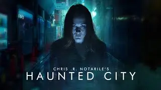 HAUNTED CITY (concept trailer)