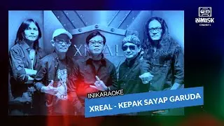 IniKaraoke | XREAL - Kepak Sayap Garuda