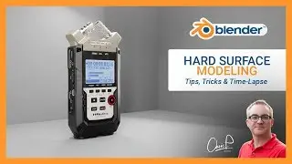 Blender Hard Surface Modeling Tips, Tricks and Time-Lapse