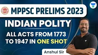 MPPSC PRE | MPPSC Marathon Class | Indian Polity | MPPSC Prelims 2023 | By Anshul Sir
