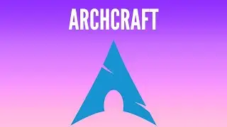 What's New in Archcraft Linux