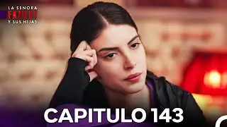 La Señora Fazilet y Sus Hijas Capítulo 143 (Audio Español)