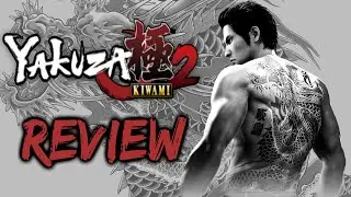 Yakuza Kiwami 2 Is a Great Improvement on Yakuza 6 | Yakuza Kiwami 2 Review (Reupload)