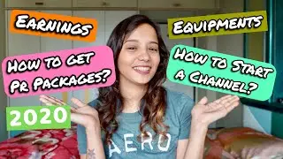 How to Start A Youtube Channel & Earn/Get Pr Packages??(2020-21)