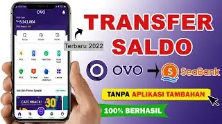 Cara Transfer Saldo OVO Ke Seabank Indonesia Tanpa Aplikasi Tambahan & Upgrade