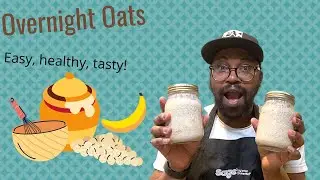 Easy Overnight Oats Healthy