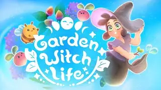 Garden Witch Life | Wholesome Direct 2023 Trailer