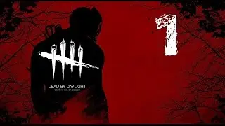 Dead by Daylight # 1