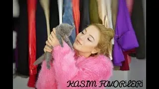 KASIM FAVORİLERİ  /  MİLAYLA TANIŞIN