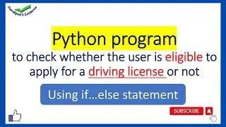 python program to check  can you apply for driving license or not using if else statement / python