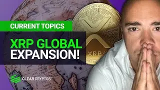 RIPPLE XRP Shares Strategic Global Expansion Plans!